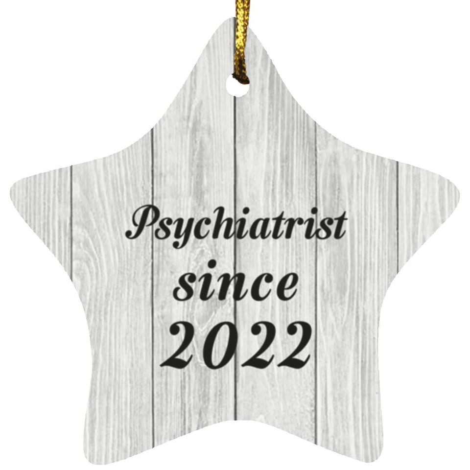 Psychiatrist Since 2022 - Star Ornament F