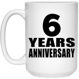 6th Anniversary 6 Years - 15 Oz Coffee Mug
