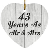 43rd Anniversary 43 Years As Mr & Mrs - Heart Ornament F