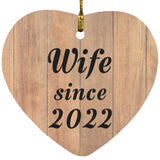 Wife Since 2022 - Heart Ornament C