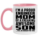 Proud Engineer Mom Of Awesome Son - 11oz Accent Mug Pink