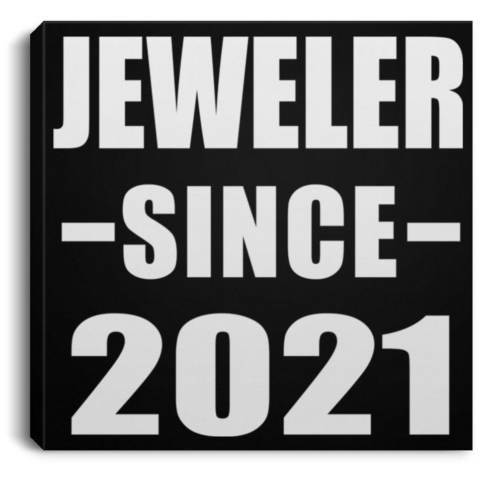 Jeweler Since 2021 - Canvas Square