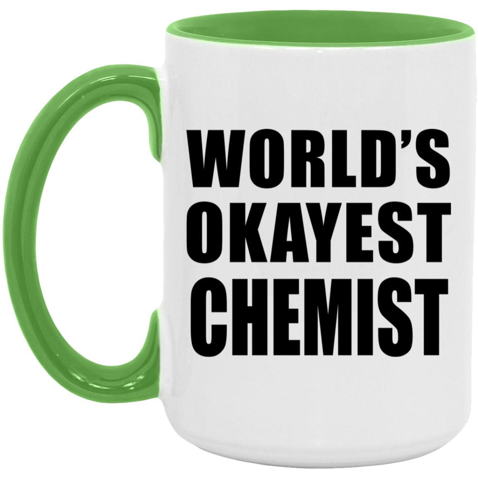 World's Okayest Chemist - 15oz Accent Mug Green