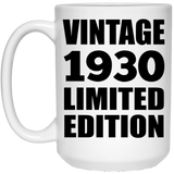94th Birthday Vintage 1930 Limited Edition - 15oz Coffee Mug