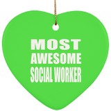 Most Awesome Social Worker - Heart Ornament