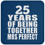 25th Anniversary 25 Years Of Being Mrs Perfect - Drink Coaster