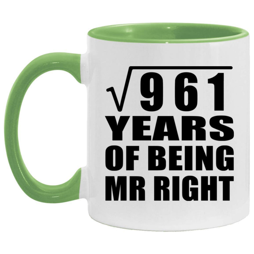 31st Anniversary Square Root of 961 Years of Being Mr Right - 11oz Accent Mug Green