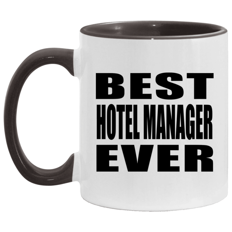 Best Hotel Manager Ever - 11oz Accent Mug Black