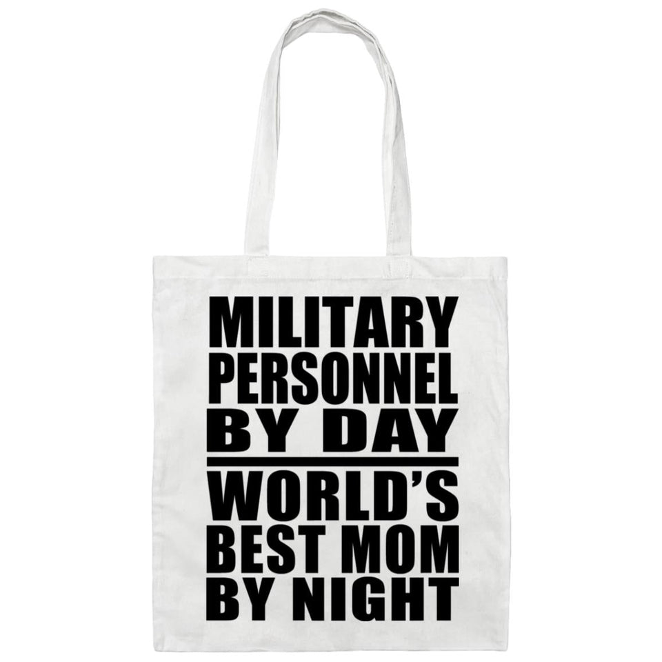 Military Personnel By Day World's Best Mom By Night - Tote Bag White