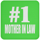 Number One #1 Mother In Law - Drink Coaster