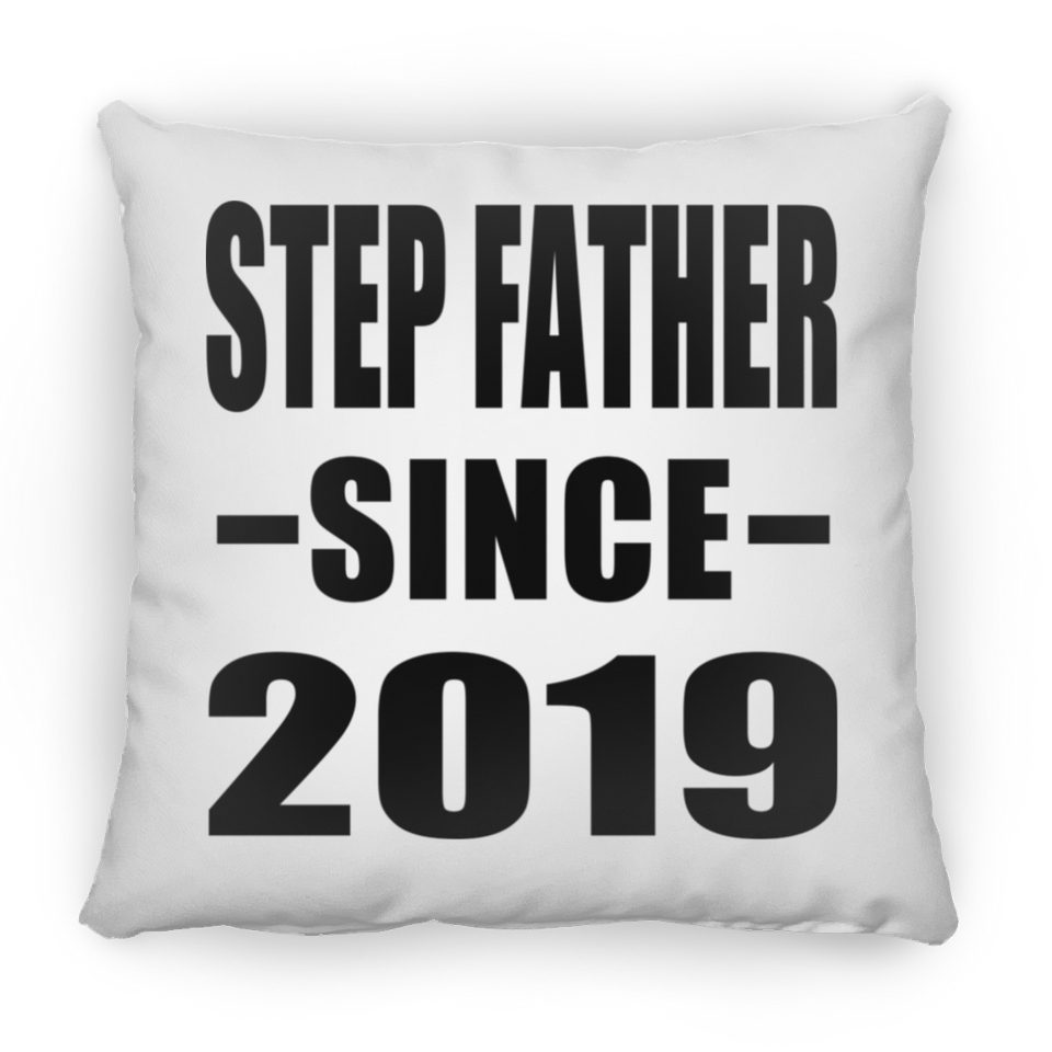 Step Father Since 2019 - Throw Pillow