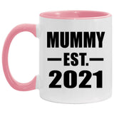 Mummy Established EST. 2021 - 11oz Accent Mug Pink