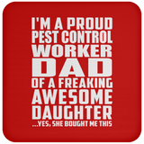 Proud Pest Control Worker Dad Of Awesome Daughter - Drink Coaster