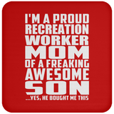 Proud Recreation Worker Mom Of Awesome Son - Drink Coaster