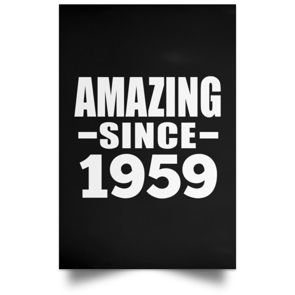 65th Birthday Amazing Since 1959 - Poster Portrait