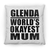 Glenda World's Okayest Mum - Throw Pillow