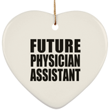 Future Physician Assistant - Heart Ornament