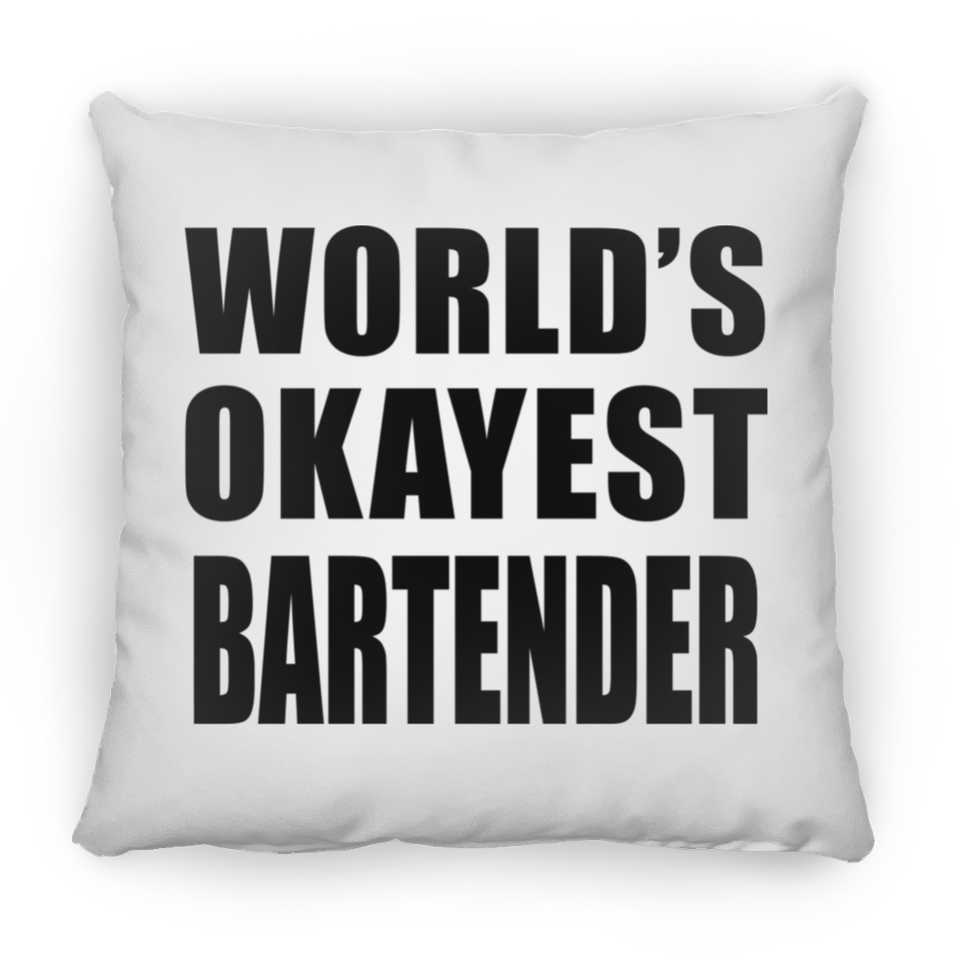 World's Okayest Bartender - Throw Pillow