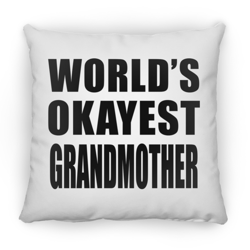 World's Okayest Grandmother - Throw Pillow