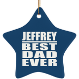 Jeffrey Best Dad Ever - Star Ornament