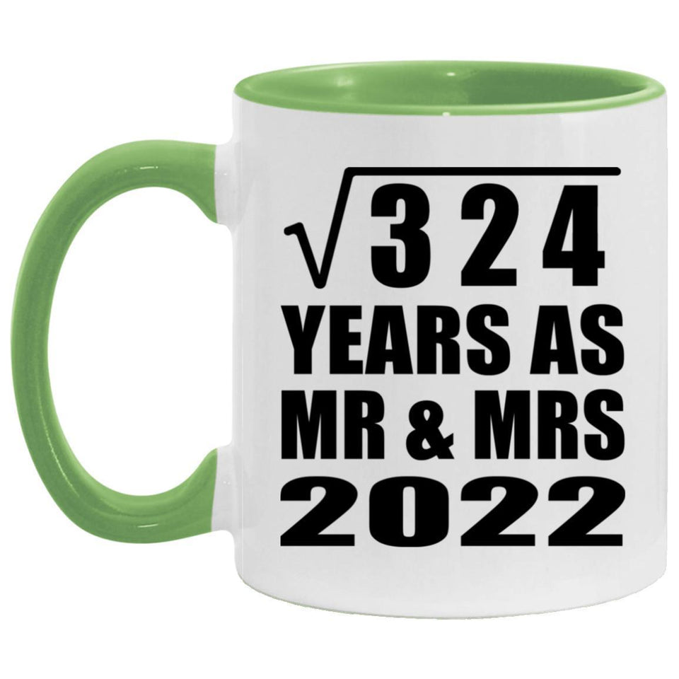 18th Anniversary Square Root of 324 Years As Mr & Mrs 2022 - 11oz Accent Mug Green