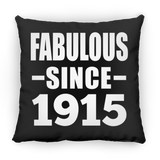 109th Birthday Fabulous Since 1915 - Throw Pillow Black