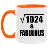 32nd Birthday Square Root of 1024 & Fabulous - 11oz Accent Mug Orange