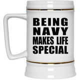 Being Navy Makes Life Special - Beer Stein