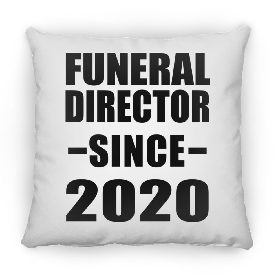 Funeral Director Since 2020 - Throw Pillow
