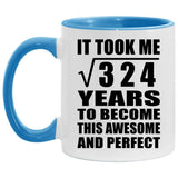 18th Birthday Took Square Root of 324 Years To Awesome - 11oz Accent Mug Blue