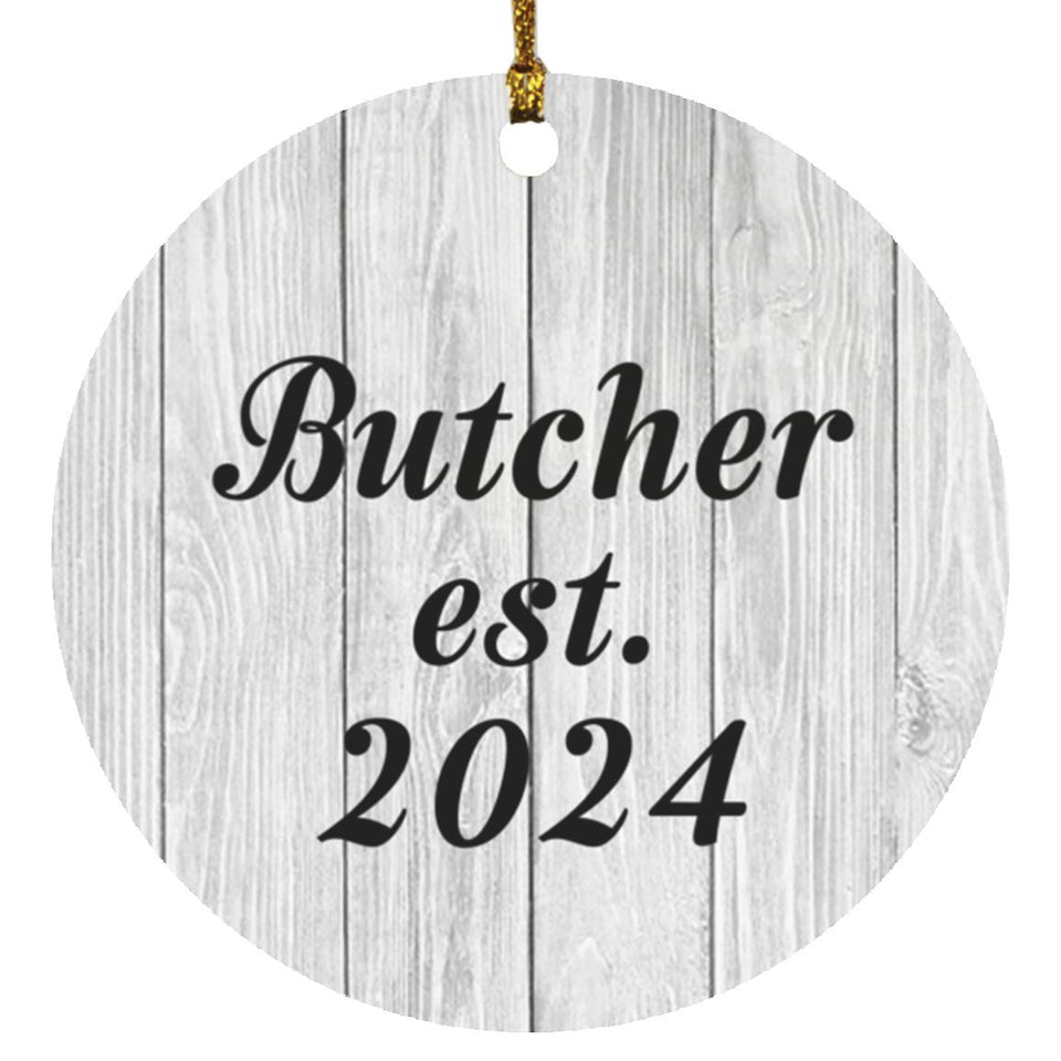 Butcher Established Est. 2024 - Circle Ornament F