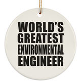 World's Greatest Environmental Engineer - Circle Ornament