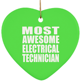 Most Awesome Electrical Technician - Heart Ornament