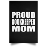 Proud Bookkeeper Mom - Poster Portrait