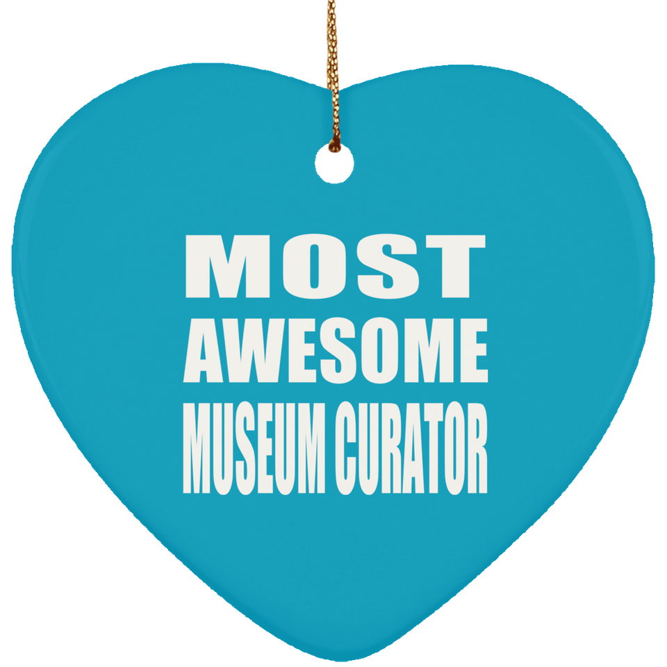 Most Awesome Museum Curator - Heart Ornament