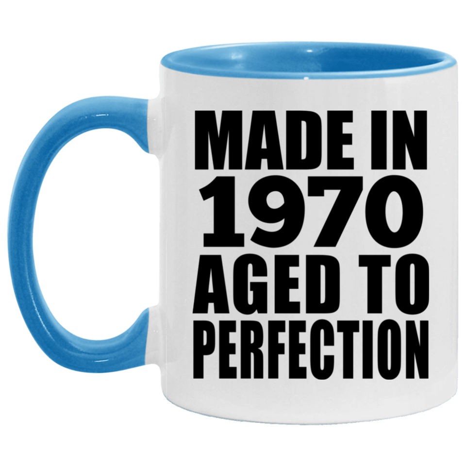 54th Birthday Made In 1970 Aged to Perfection - 11oz Accent Mug Blue