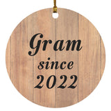 Gram Since 2022 - Circle Ornament C