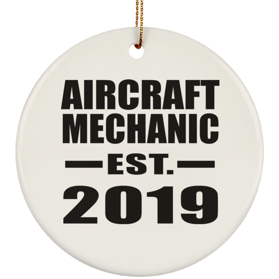 Aircraft Mechanic Established EST. 2019 - Circle Ornament
