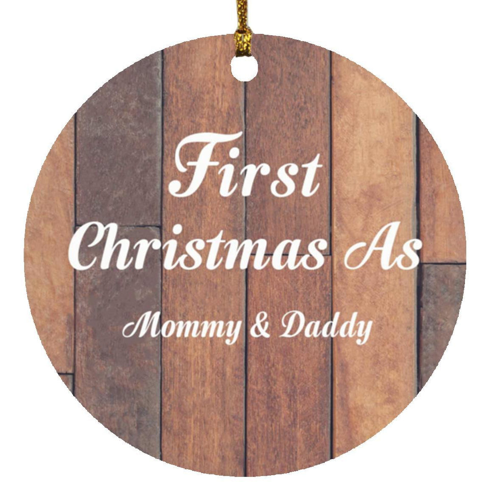 First Christmas As Mommy & Daddy - Circle Ornament E