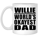 Willie World's Okayest Dad - 11 Oz Coffee Mug