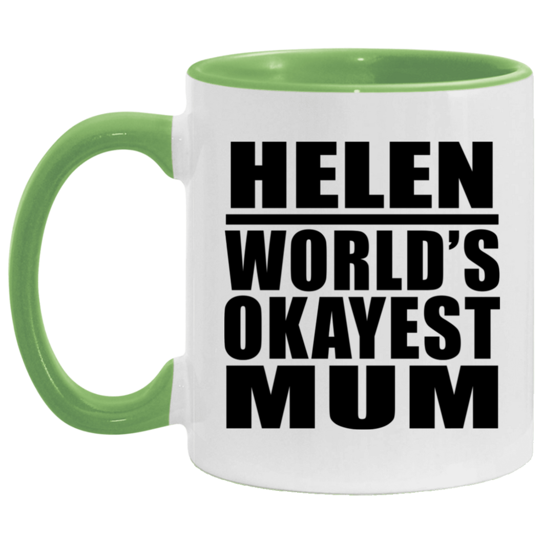 Helen World's Okayest Mum - 11oz Accent Mug Green