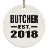 Butcher Established EST. 2018 - Circle Ornament