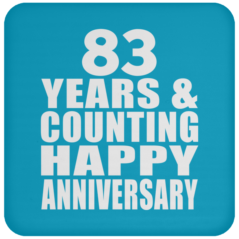 Happy 83rd Anniversary 83 Years & Counting - Drink Coaster
