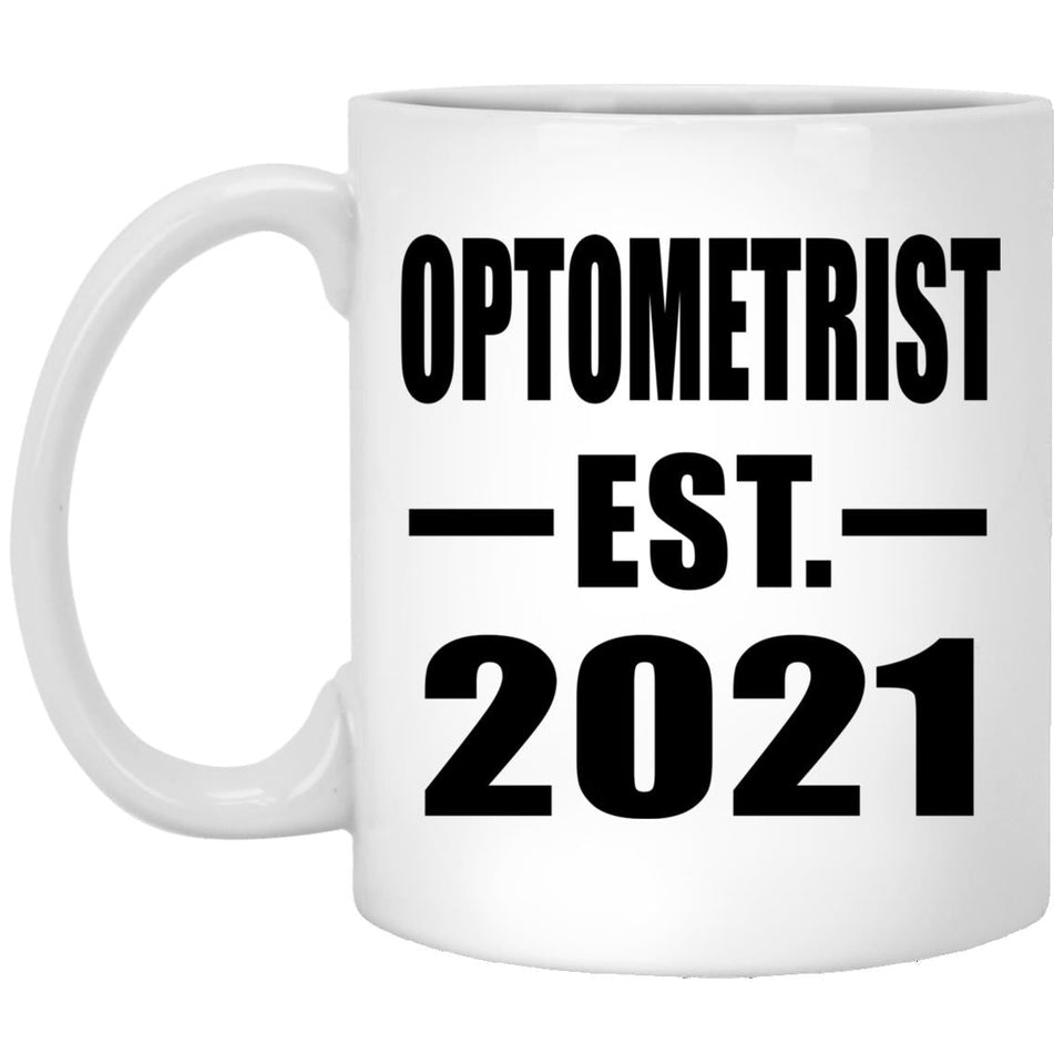 Optometrist Established EST. 2021 - 11oz Coffee Mug