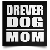 Drever Dog Mom - Poster Square