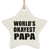 World's Okayest Papa - Star Ornament