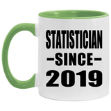 Statistician Since 2019 - 11oz Accent Mug Green