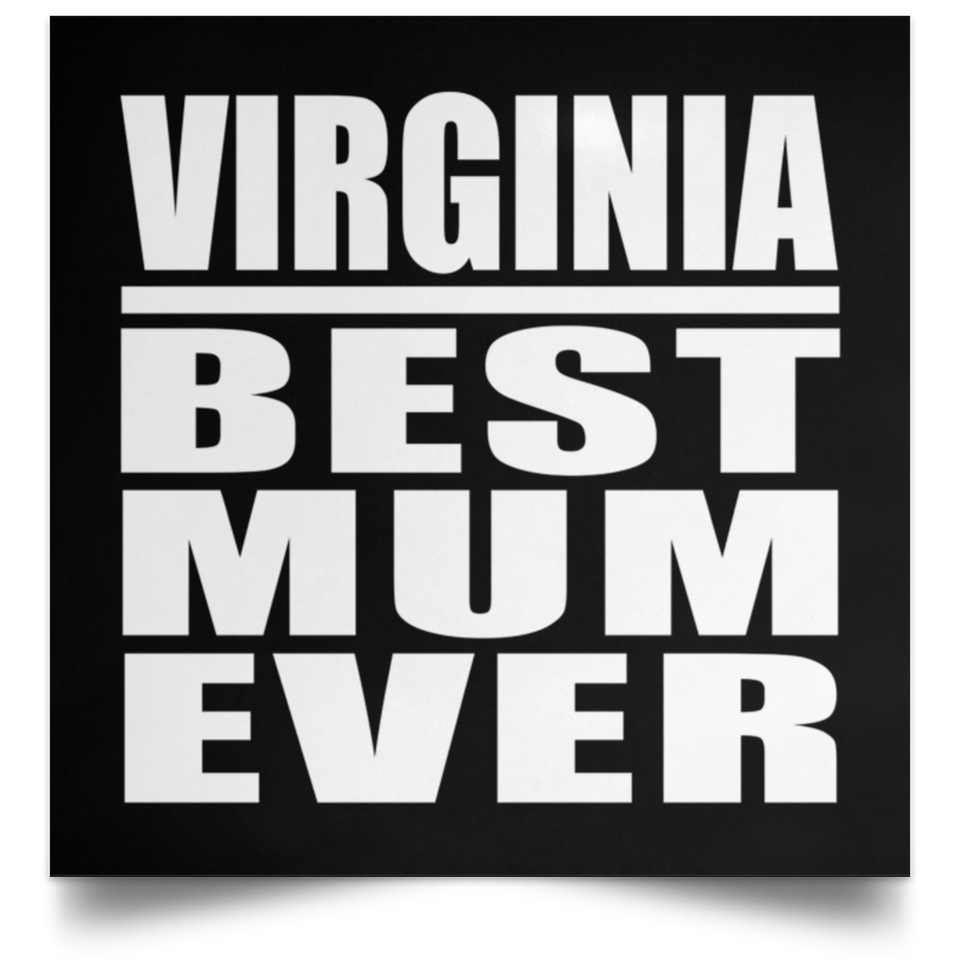 Virginia Best Mum Ever - Poster Square