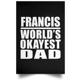 Francis World's Okayest Dad - Poster Portrait