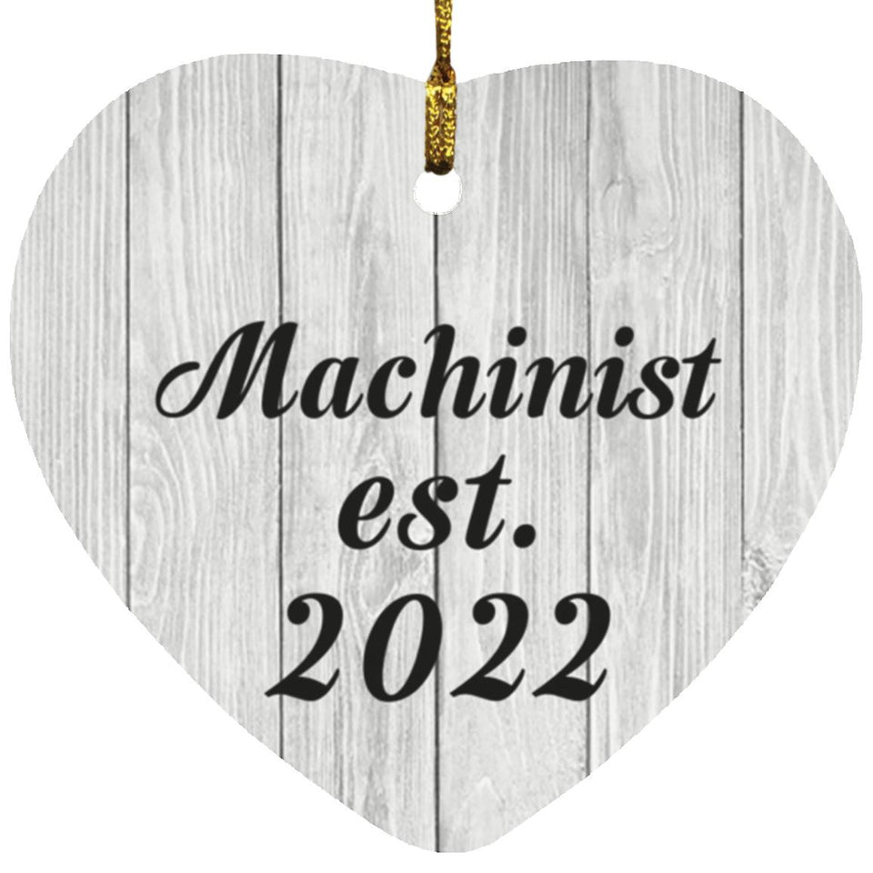 Machinist Established Est. 2022 - Heart Ornament F